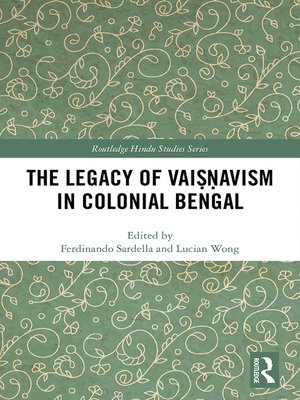 cover image of The Legacy of Vaiṣṇavism in Colonial Bengal